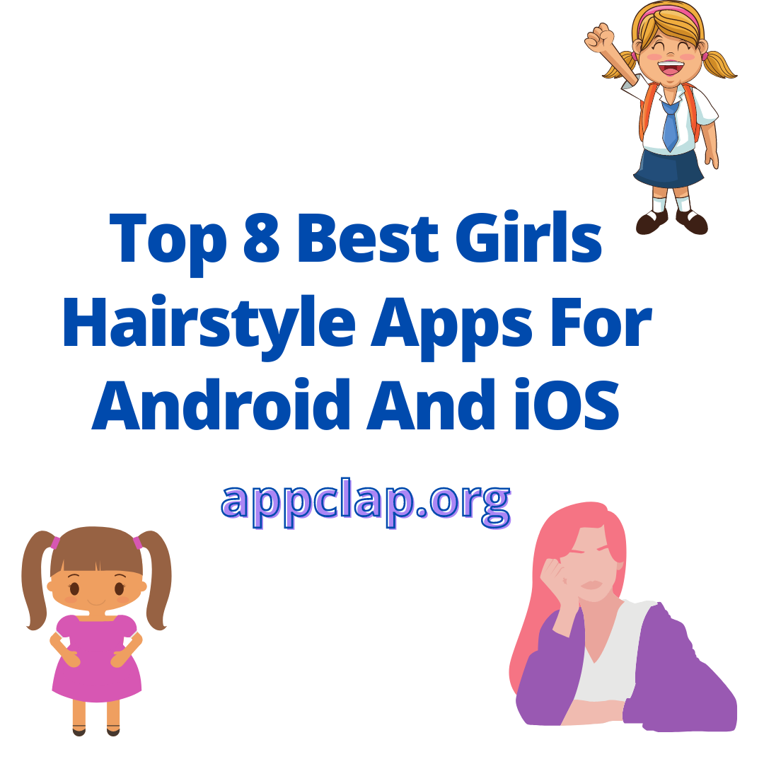 Top 8 Girls Best Hairstyle Apps For Android