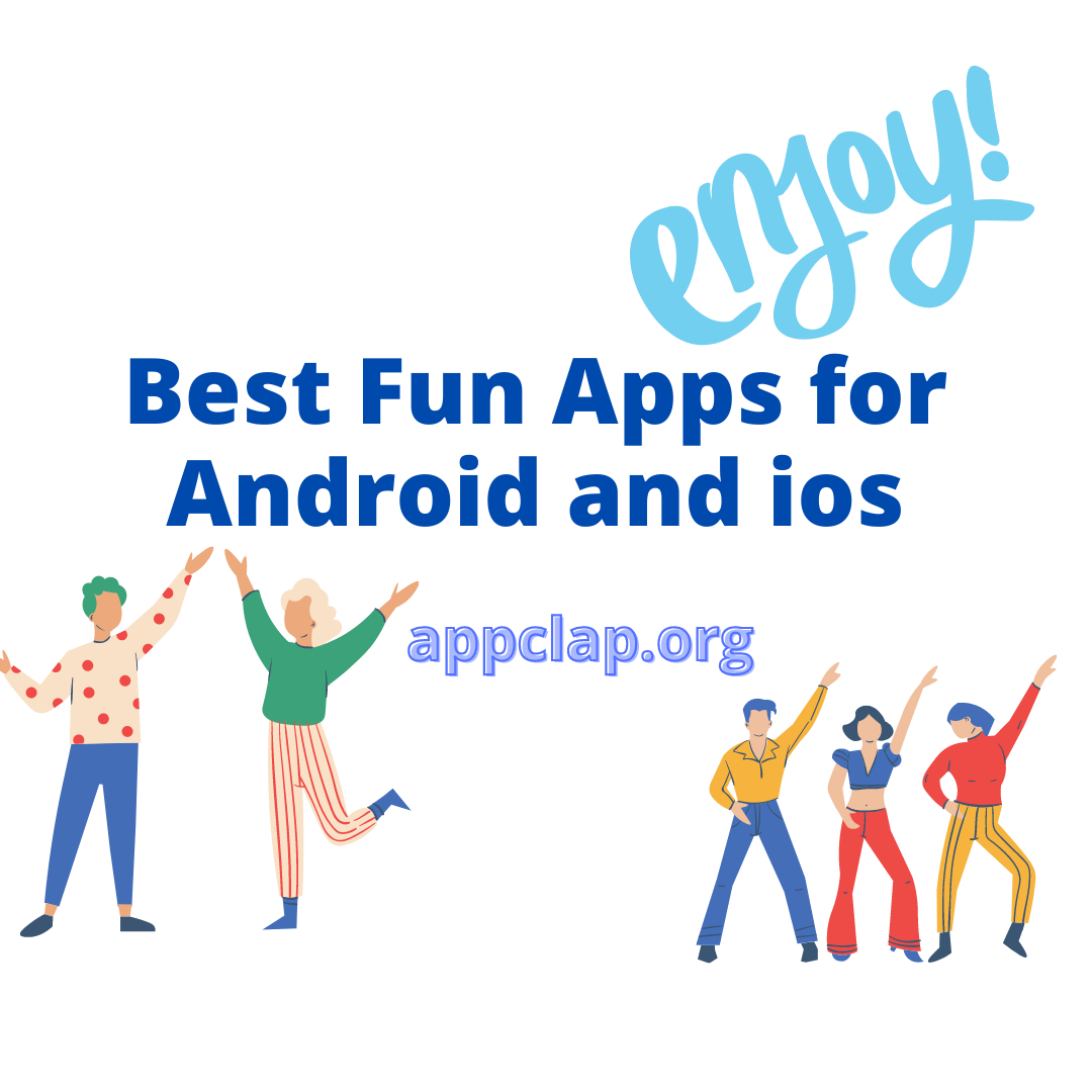 Best Fun Apps for Android and ios