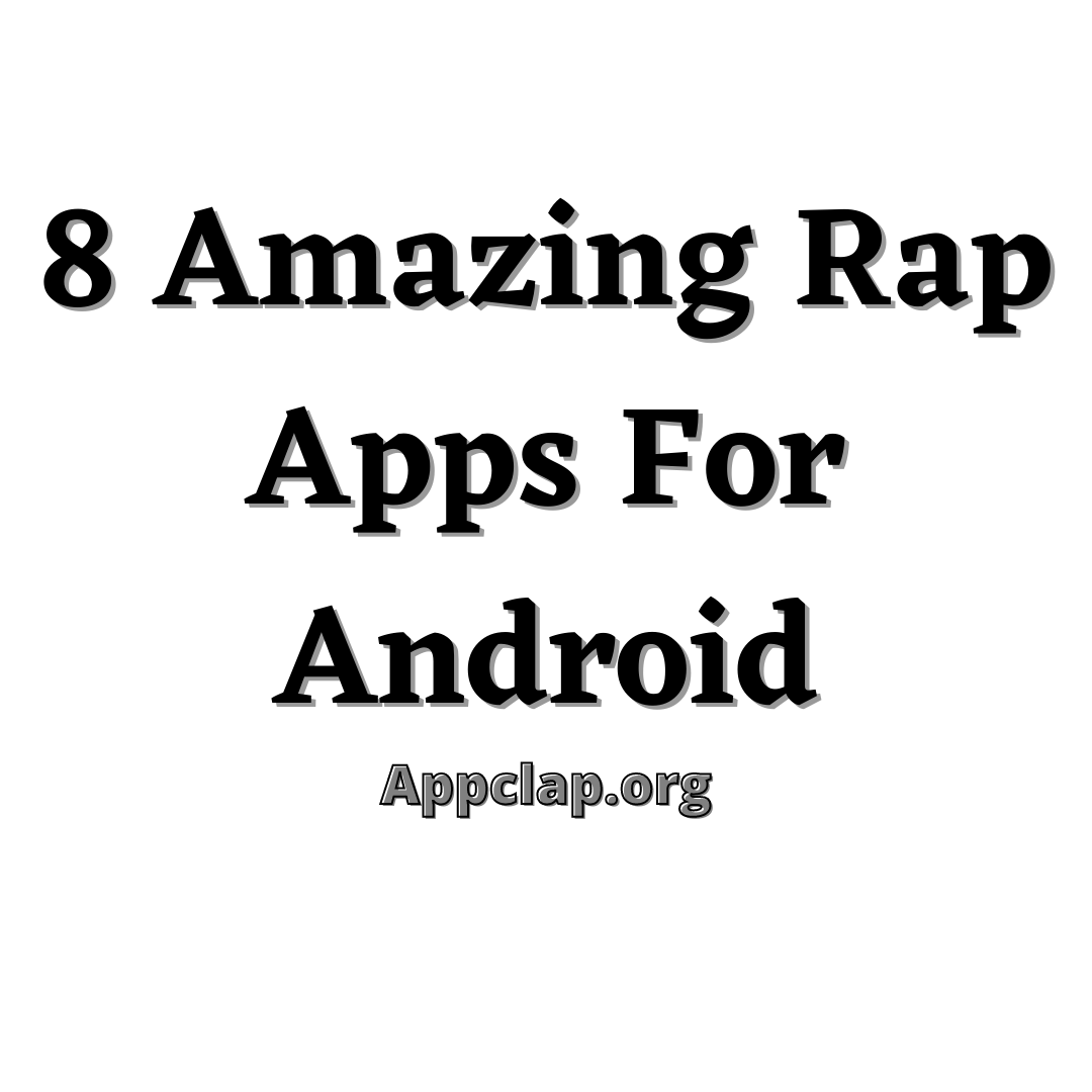 8 Amazing Rap Apps For Android