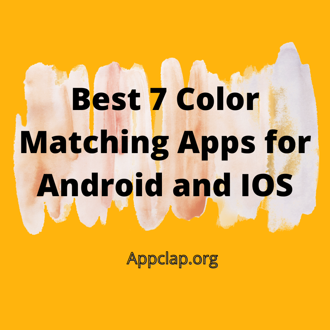 Best 7 Color Matching Apps for Android and IOS