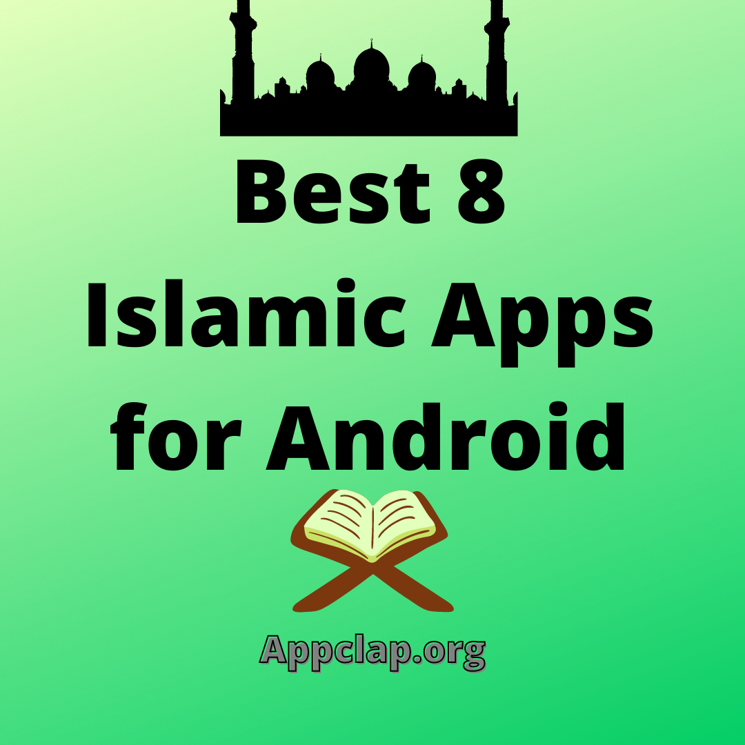 Best 8 Islamic Apps for Android