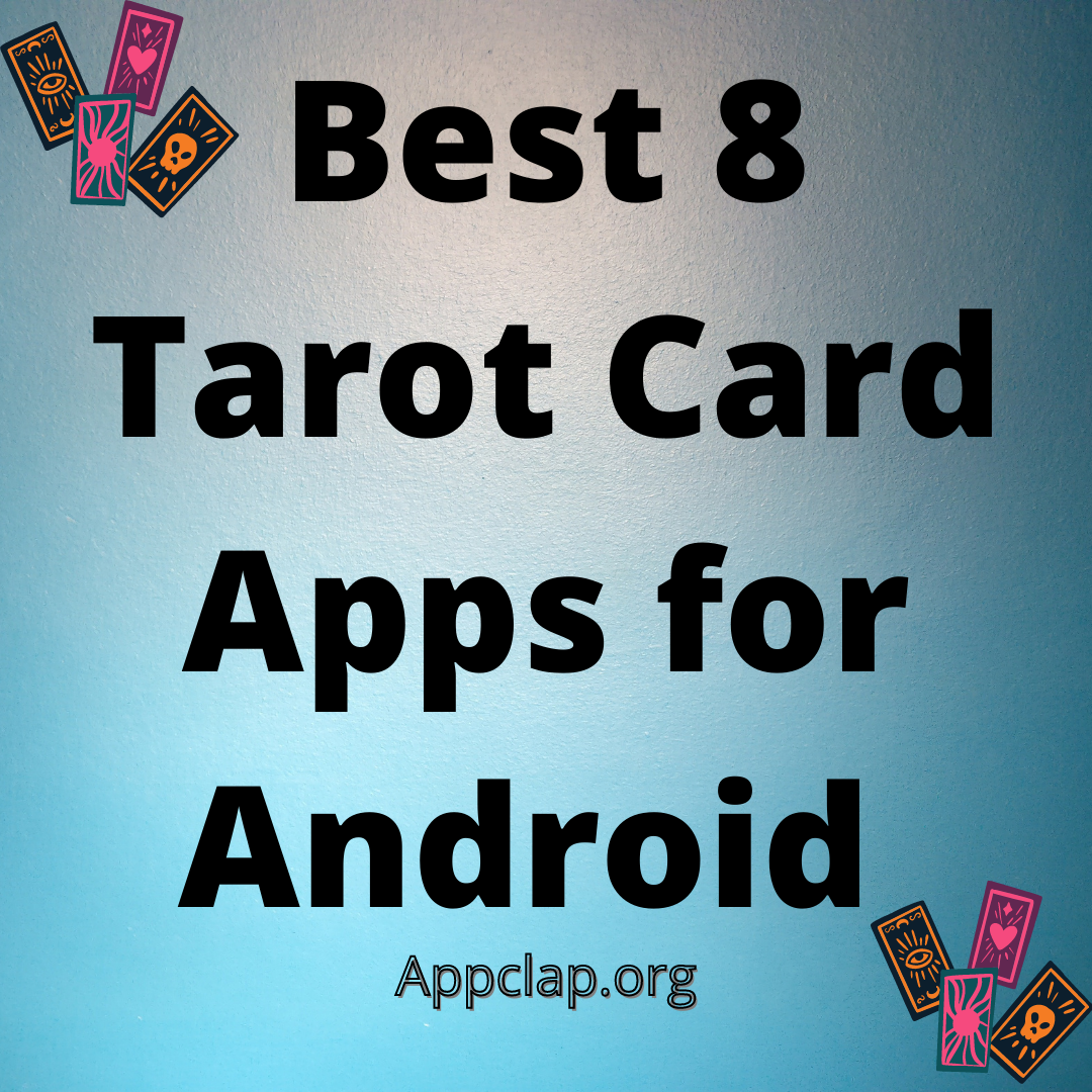 Best 8 Tarot Card Apps for Android