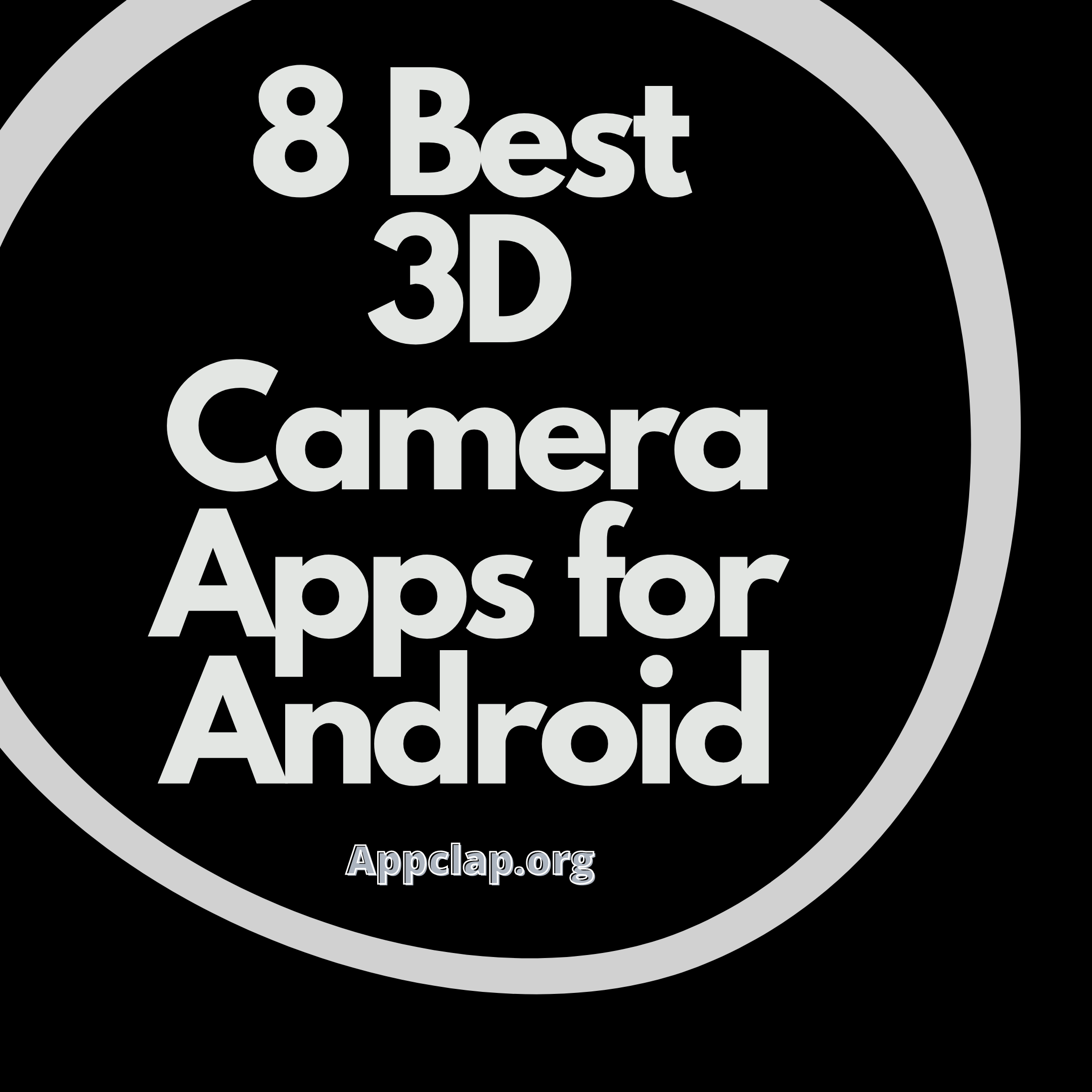 8 Best 3D Camera Apps for Android