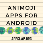 Animoji Apps for Android