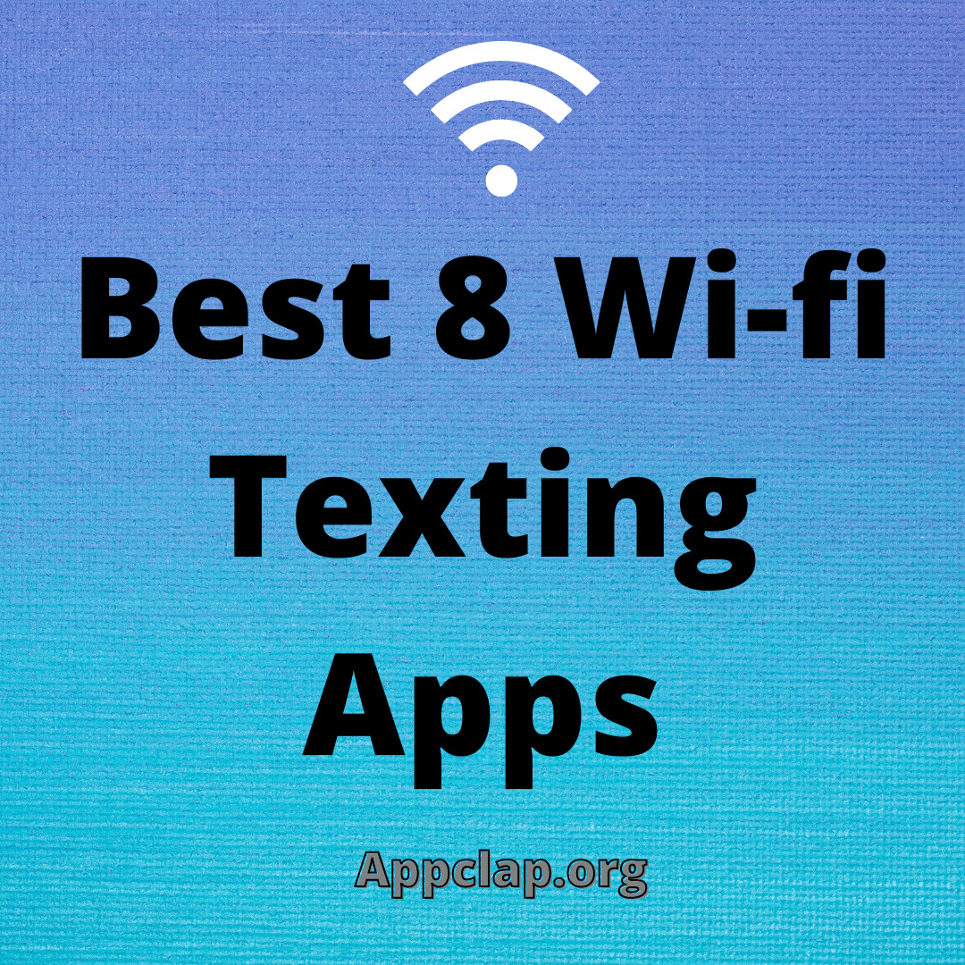 Best 8 Wi-fi Texting Apps