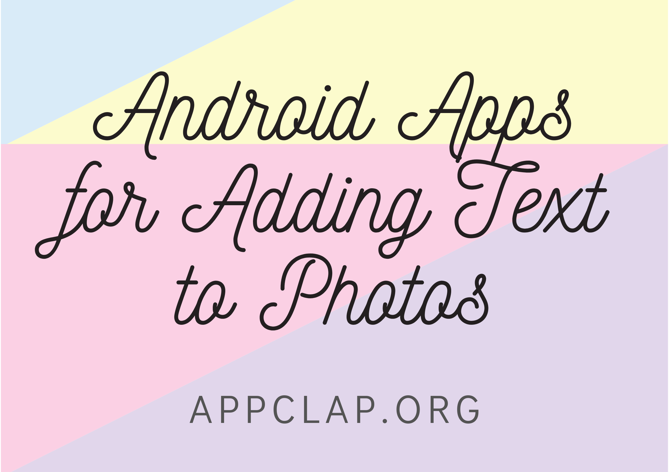 Android Apps for Adding Text to Photos