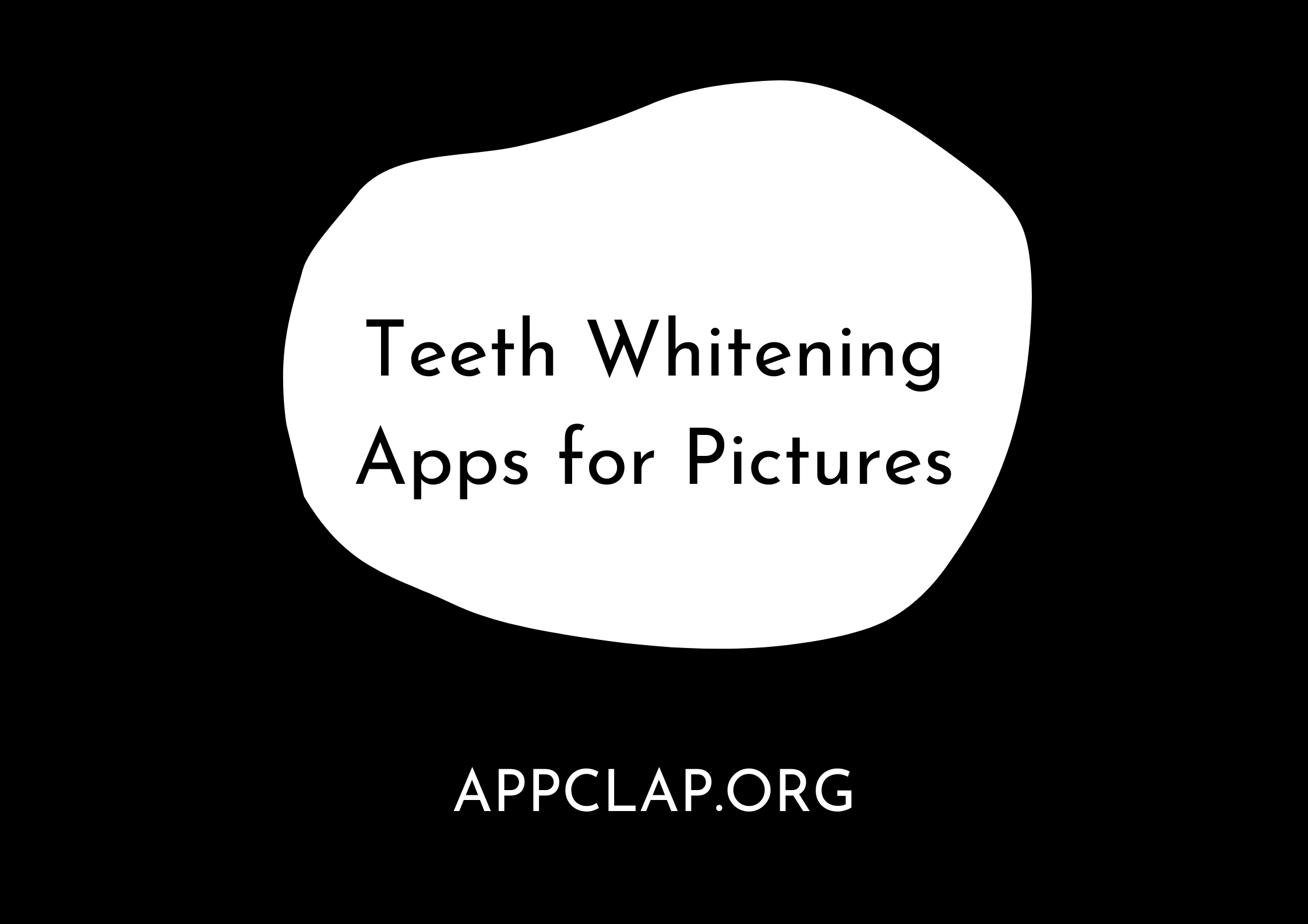 Teeth Whitening Apps for Pictures