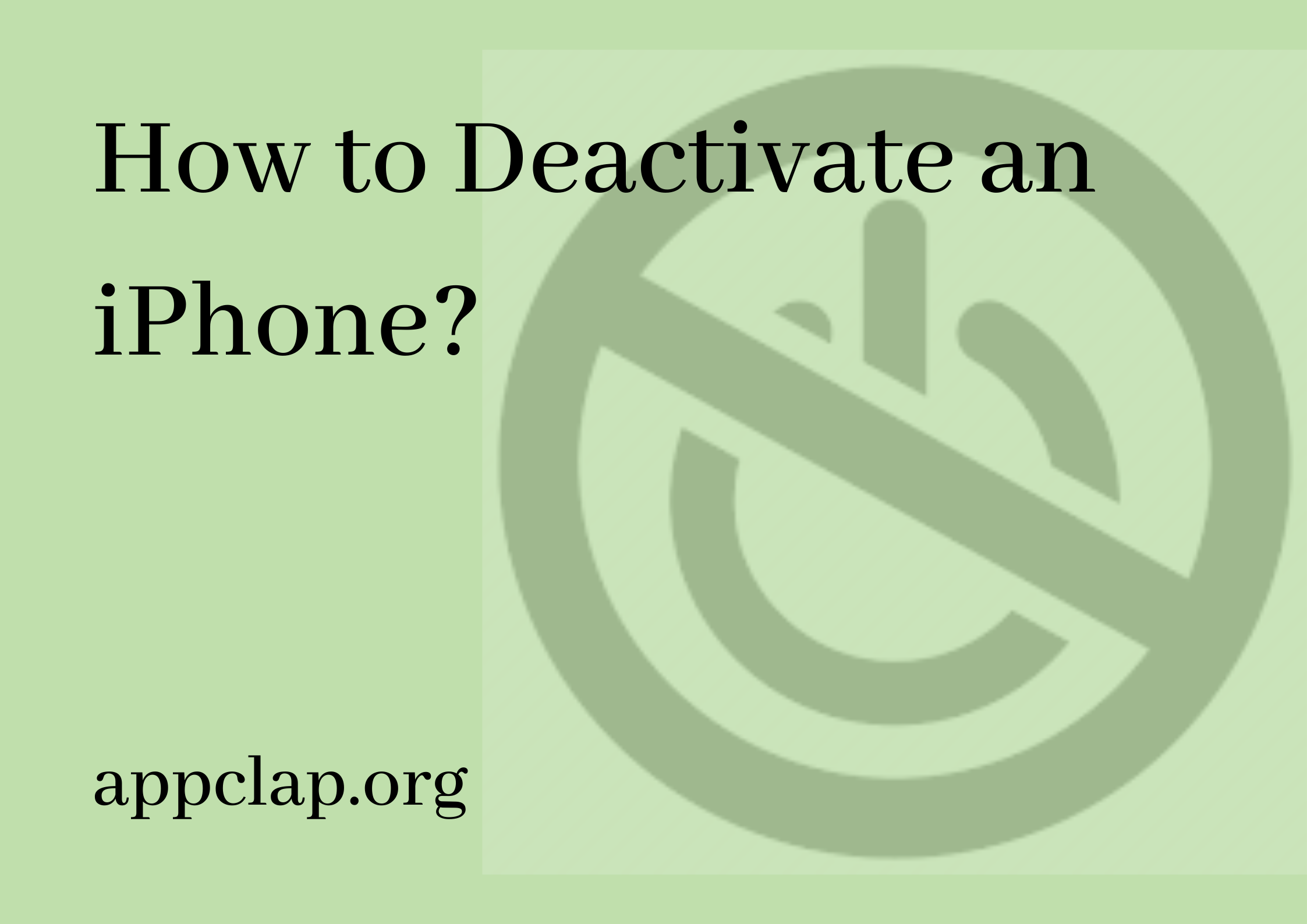 How to Deactivate an iPhone?  