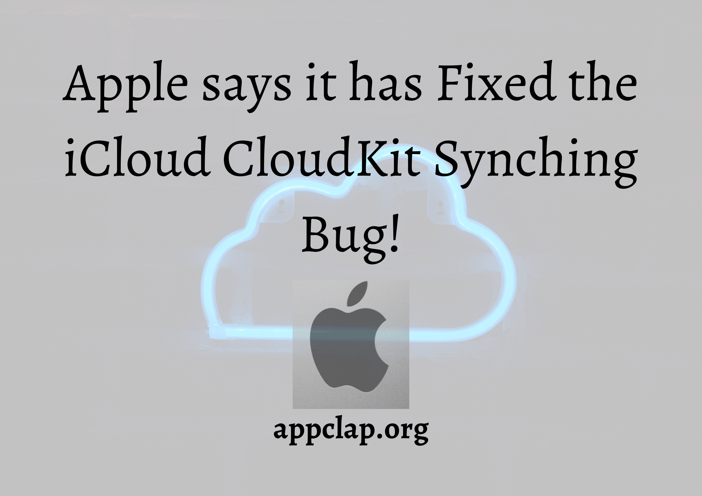Apple says it has Fixed the iCloud CloudKit Synching Bug!
